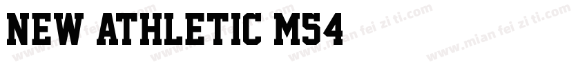 New Athletic M54字体转换